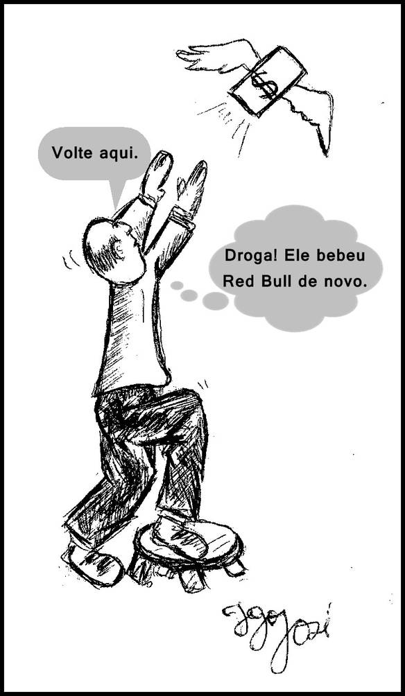 Imagem engraçada Meu Dinheiro Toma Red Bull no iPiadas