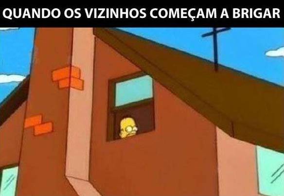 Imagem engraçada Quando os vizinhos começam a brigar no iPiadas