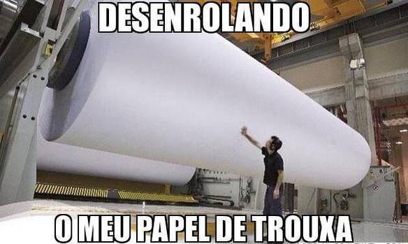 Imagem engraçada Desenrolando Meu Papel de Trouxa no iPiadas