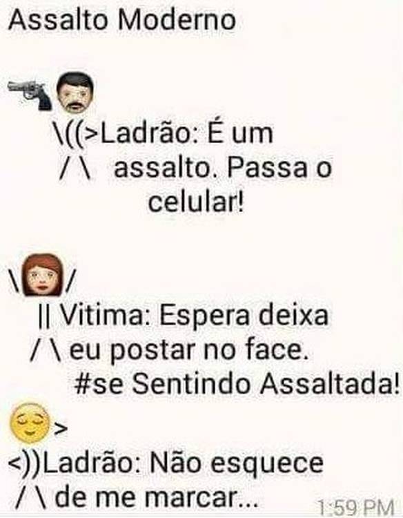Imagem engraçada Assalto Hoje Em Dia... no iPiadas