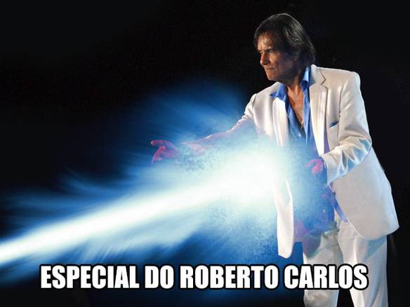 Imagem engraçada Especial do Roberto Carlos no iPiadas