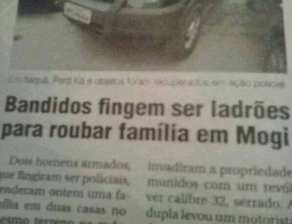 A Bandidagem Cada Dia Mais Esperta