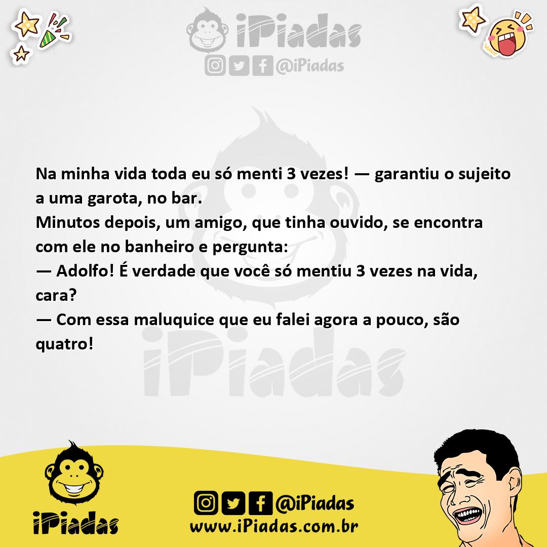 Ilustração da piada Três Mentiras na Vida no iPiadas