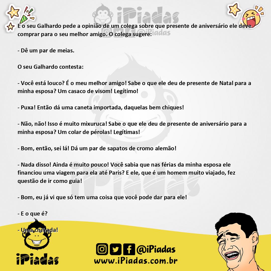 Ilustração da piada E o Seu Galhardo Pede a. . . no iPiadas