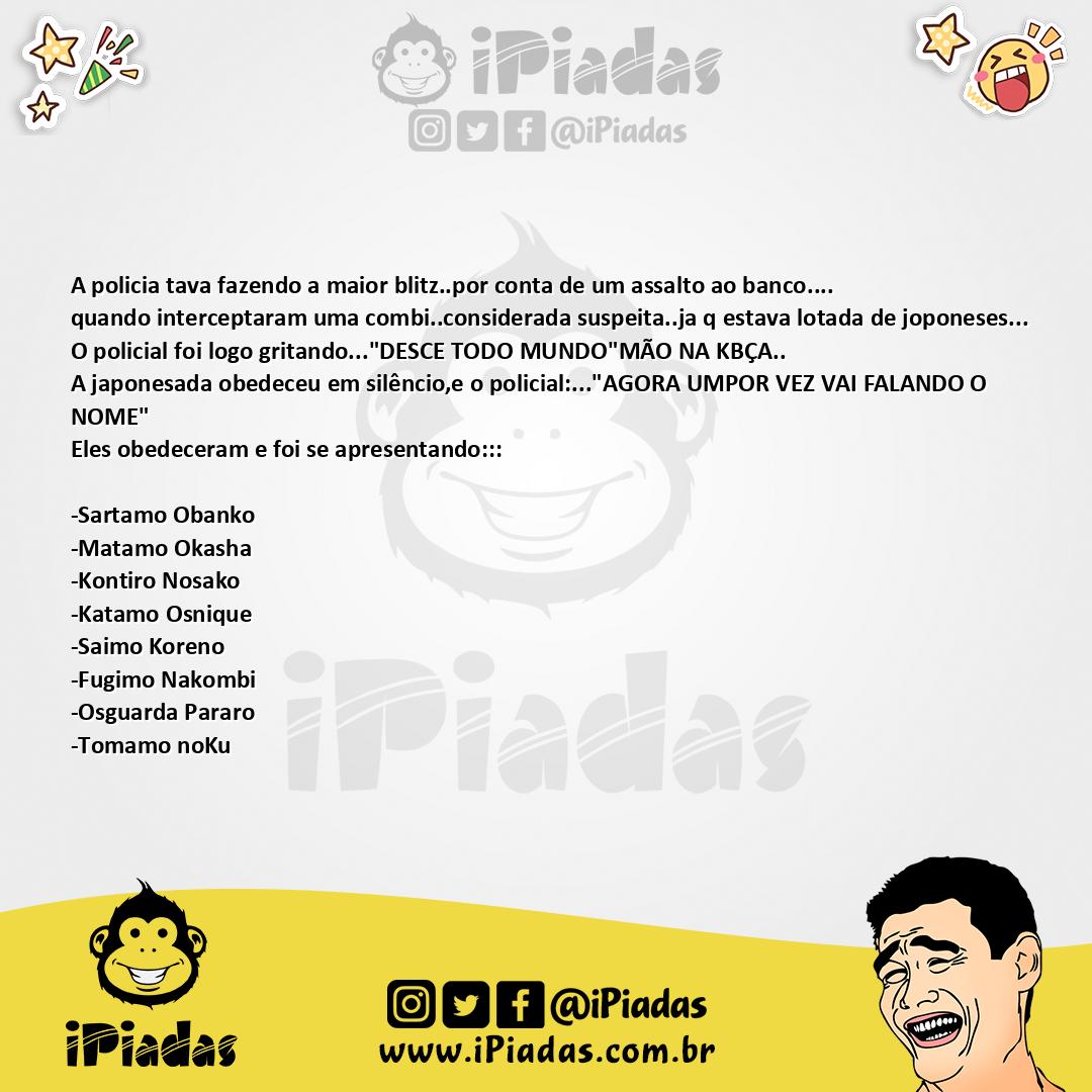 Japoneses,"Todo Mundo Falando o Nome"