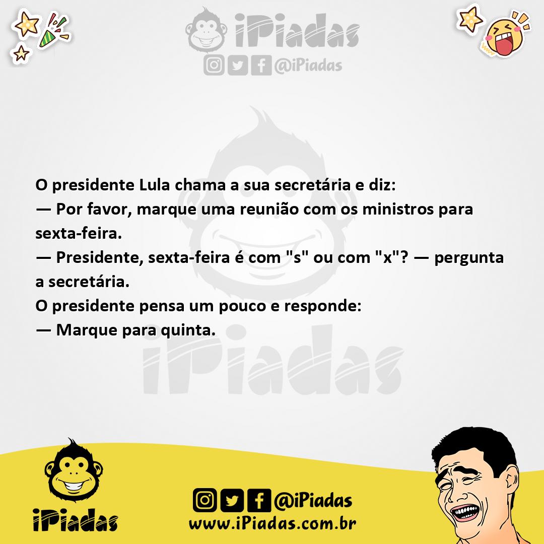 Ilustração da piada Lula e seus Ministros no iPiadas