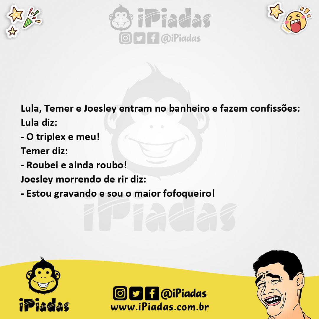 Ilustração da piada Lula, Temer e Joesley no iPiadas
