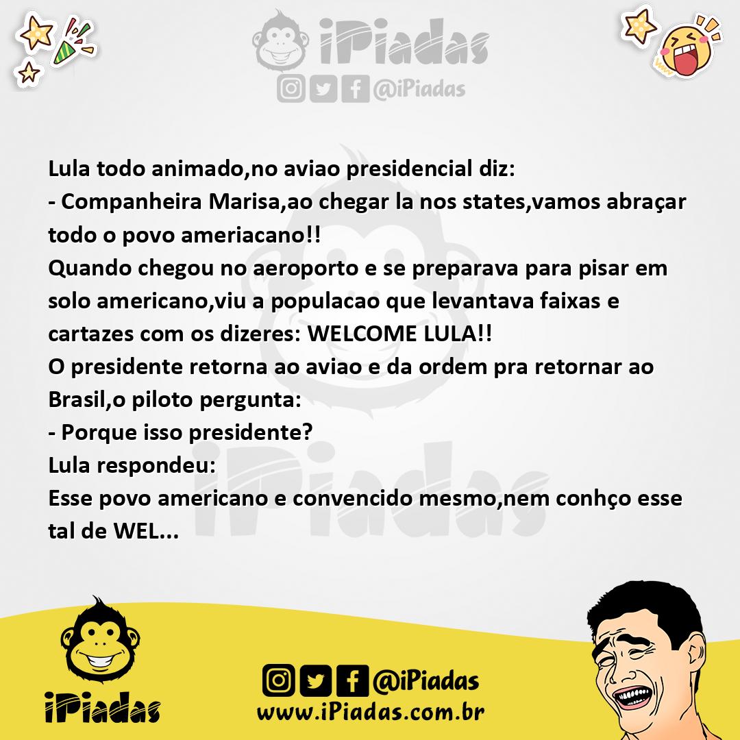 Ilustração da piada Lula viaja para os States no iPiadas